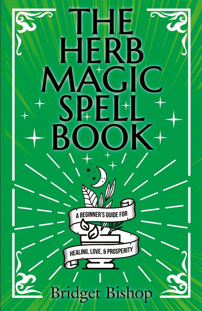The Herb Magic Spell Book