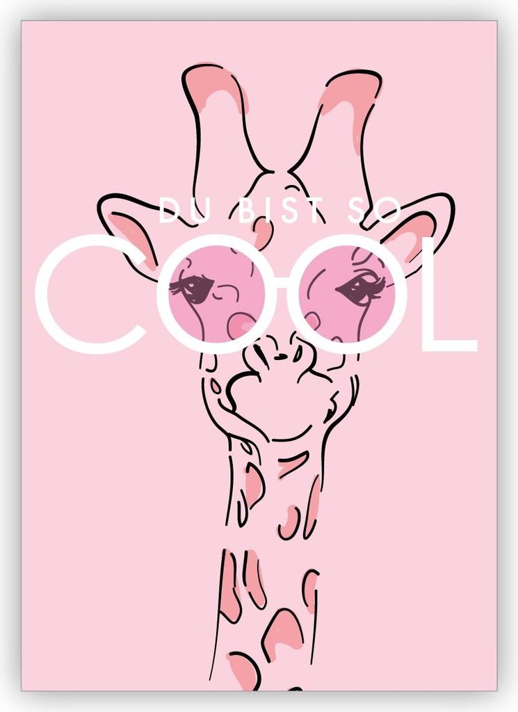 Frische Motto Geburtstagskarte mit Giraffe, rosa: Du bist so cool