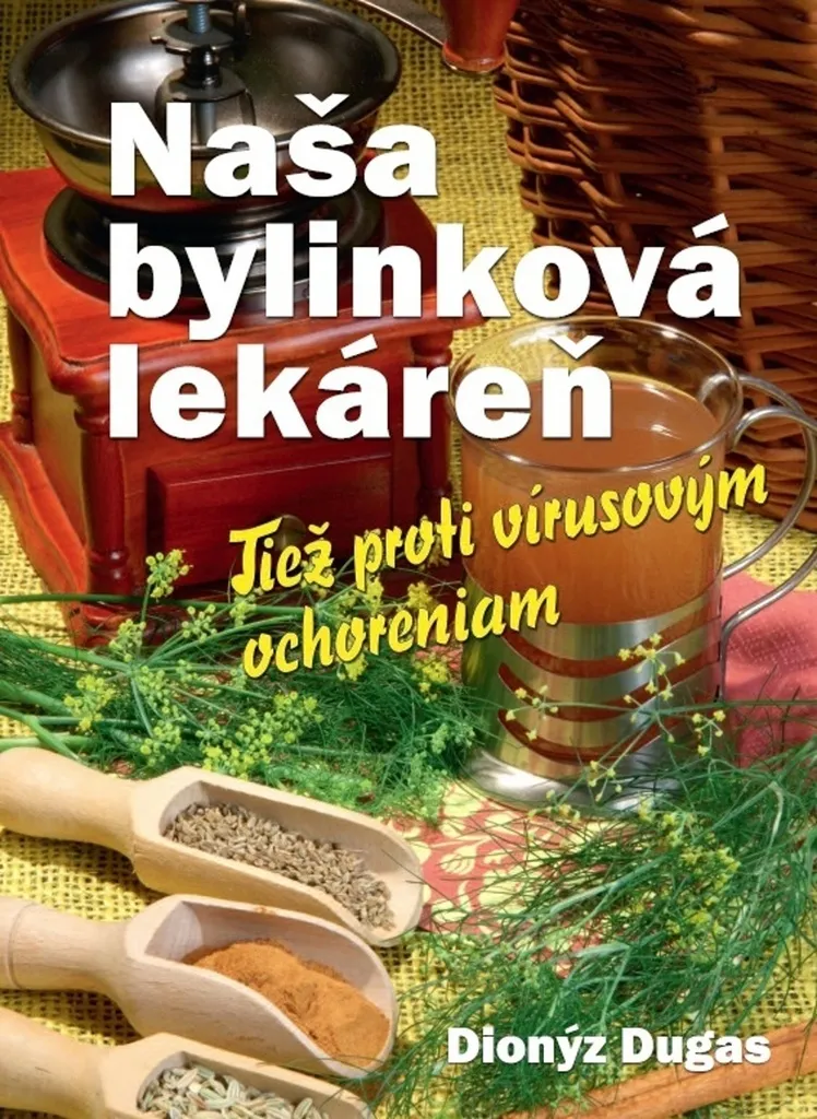 Apprendre l'herboristerie avec Naša bylinková lekáreň - Dionýz Dugas