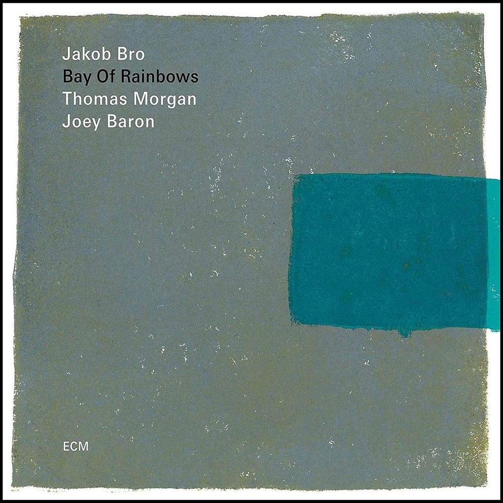 Jakob Bro / Thomas Morgan / Joey Baron - Bay Of Rainbows Vinyl