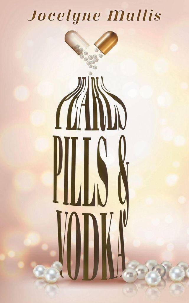 Pearls, Pills and Vodka