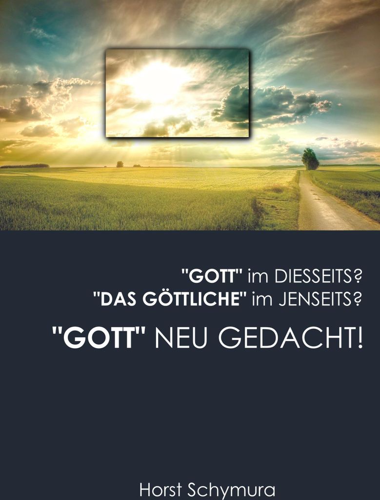 Gott"" neu gedacht!
