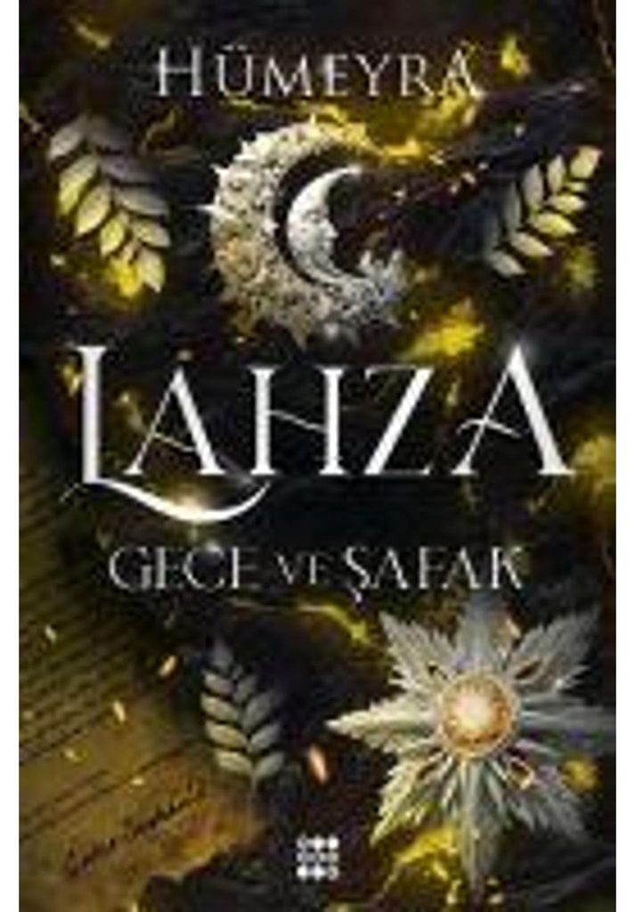 Lahza 3 - Gece ve Safak