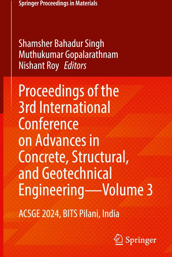 Proceedings of the 3rd International Conference on Advances in Concrete, Structural, and Geotechnical Engineering-Volume 3