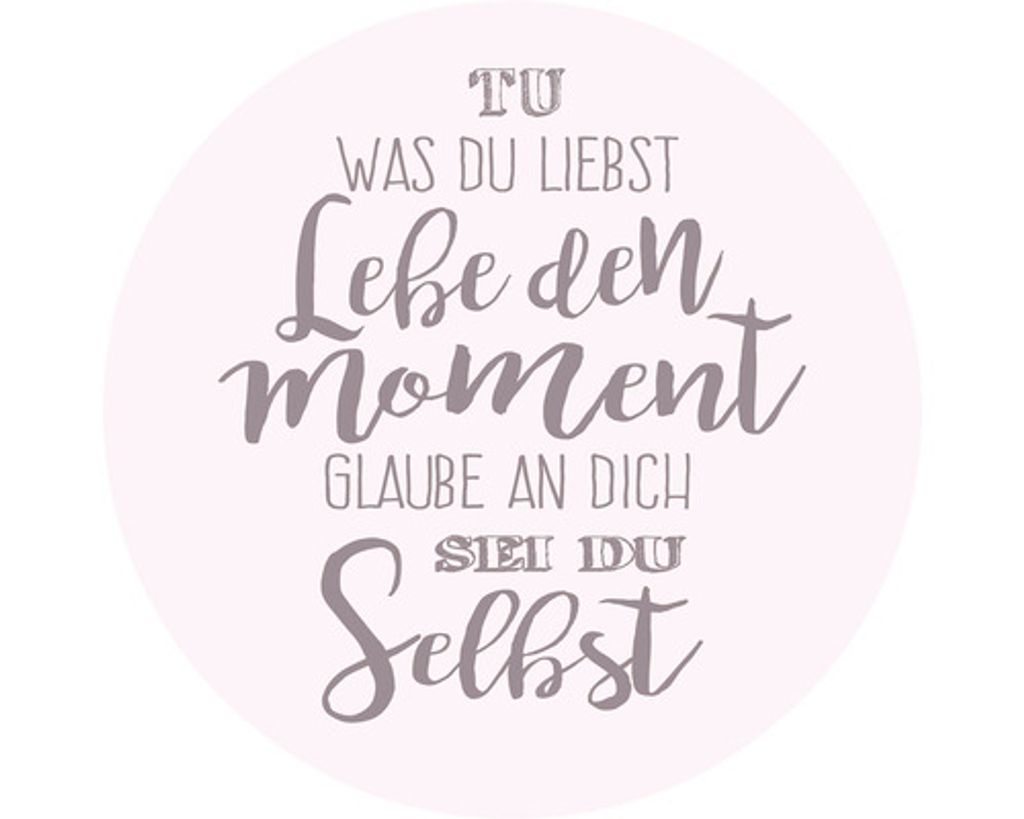 Glasbild Lebe Den Moment Ø 50 cm