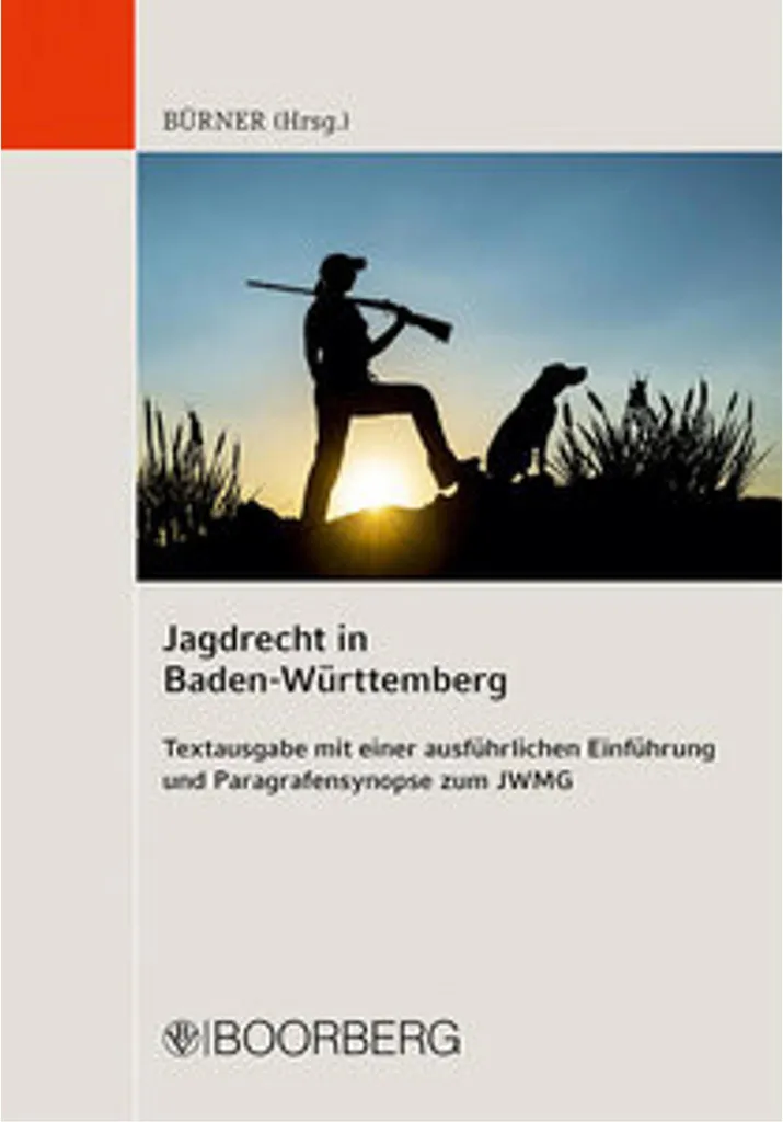 Évitez les litiges avec le guide Jagdrecht in Baden-Württemberg complet
