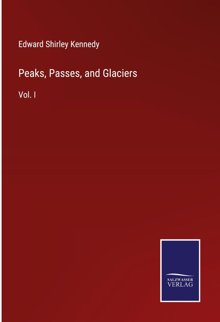 Peaks, Passes, and Glaciers
