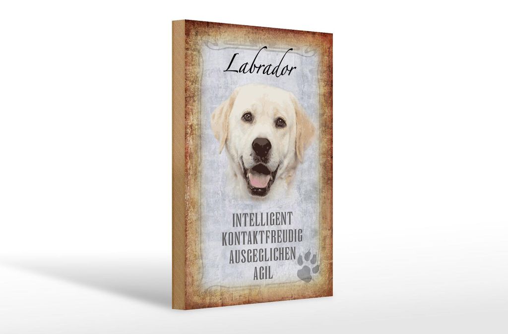 Holzschild Spruch 20x30cm Labrador Hund Schild Produktbild 