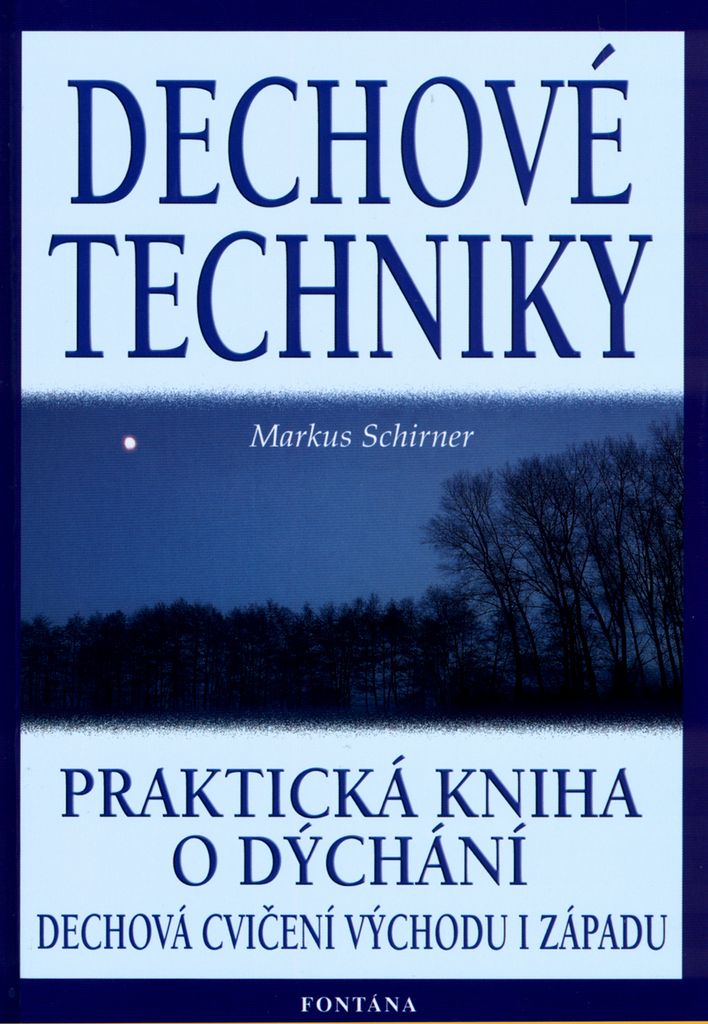 Dechové techniky (Schirner Markus)