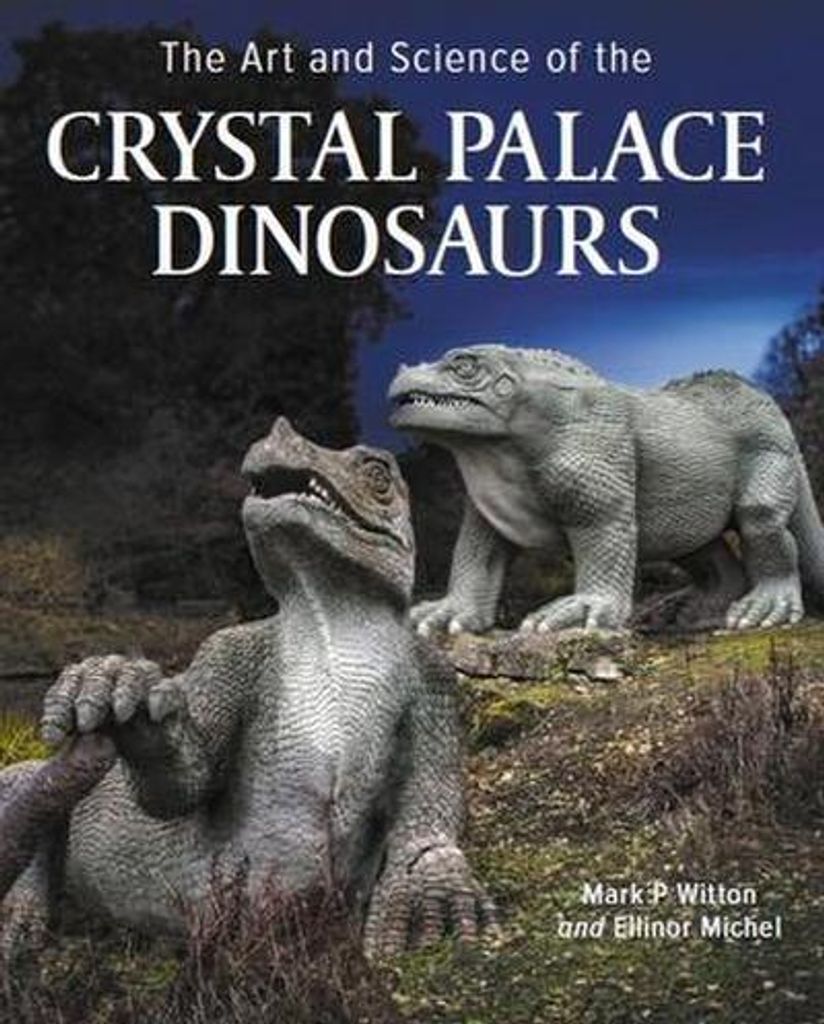 Art and Science of the Crystal Palace Dinosaurs Obrázok produktu 