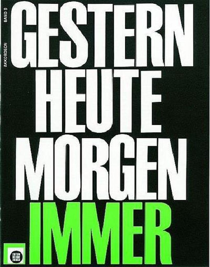 Gestern heute morgen immer Band 9für Akkordeon