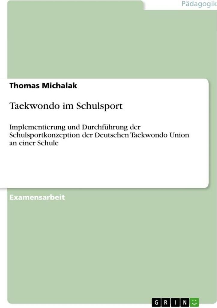 Taekwondo im Schulsport. Michalak, Thomas .