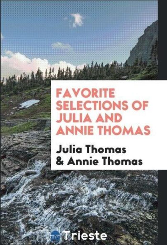 Favorite Selections of Julia and Annie Thomas