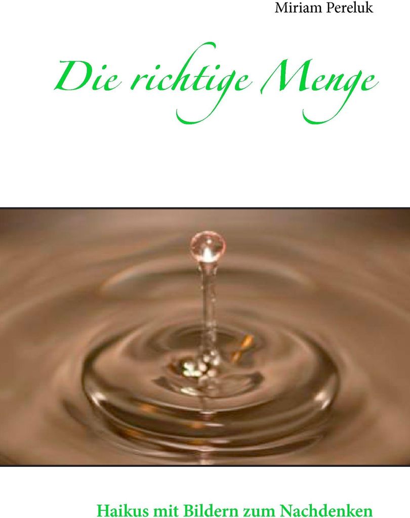 Die richtige Menge