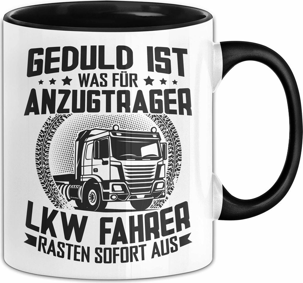 Trucker Tasse Geschenk Für Berufskraftfahrer Lkw Fahrer Geduld Ist Was Für Anzugträger Fernfahrer Berufskraftfahrer Becher (Schwarz)