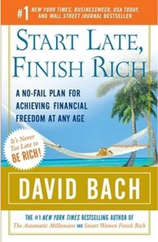 Livre de finances personnelles Start Late, Finish Rich guide d'épargne