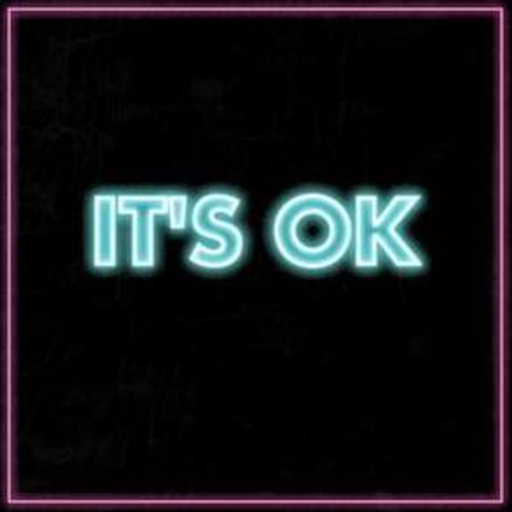 It's OK