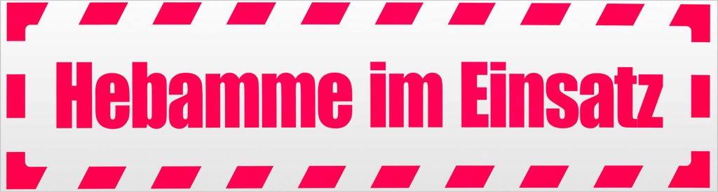 Kiwistar Hebamme im Einsatz gestreift Magnetschild Schild magnetisch - 60cm Neonpink - Magnetfolie für Auto PKW Kfz