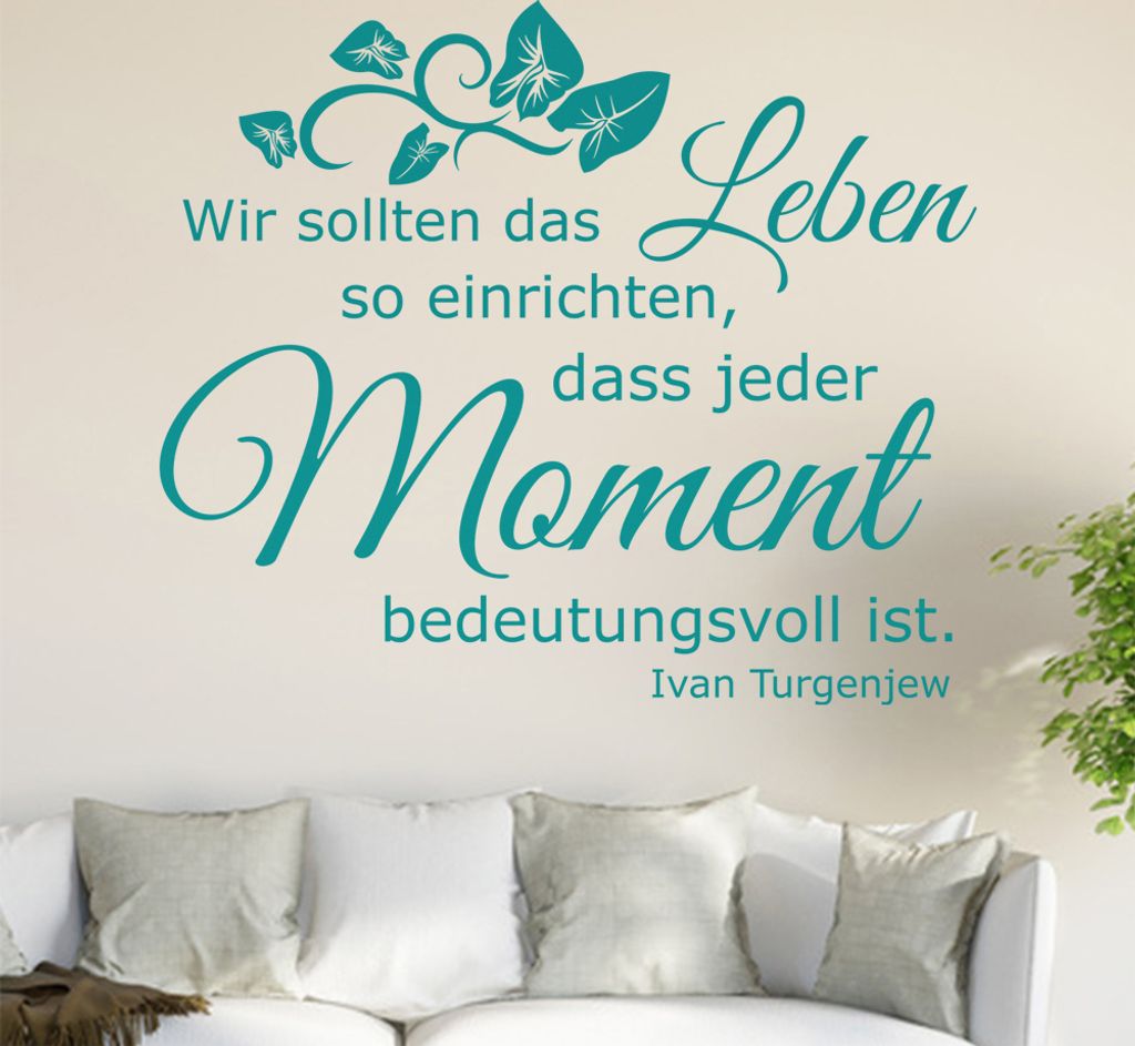 Wir sollten das Leben so einrichten ... Wandtattoo in 6 Größen - Wandaufkleber Wall Sticker - Dekoration, Küche, Wohnzimmer, Schlafzimmer, Badez...