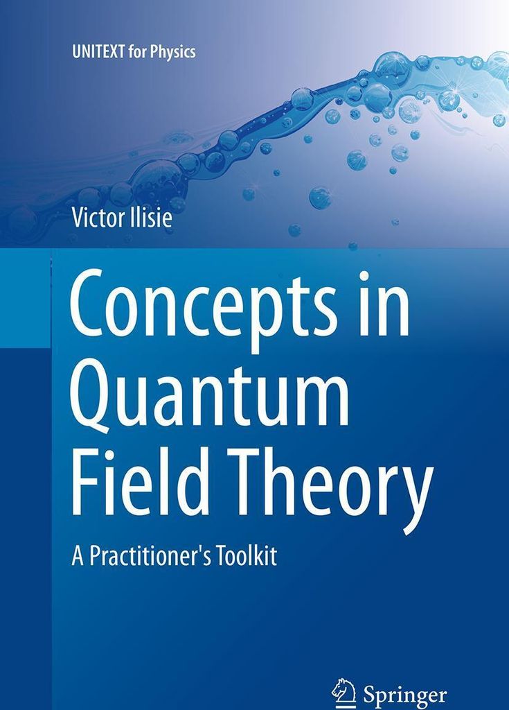 Concepts in Quantum Field Theory