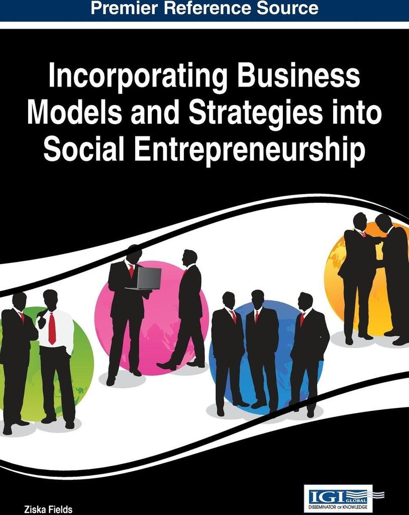 Incorporating Business Models and Strategies into Social Entrepreneurship