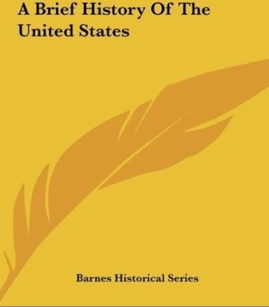 A Brief History Of The United States