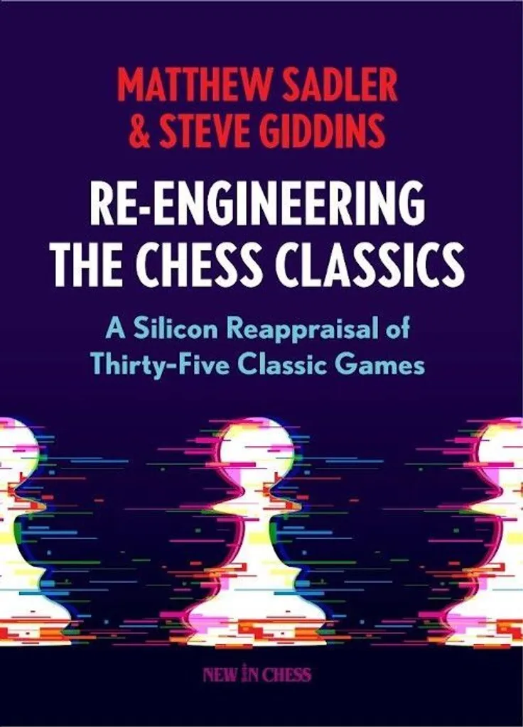 Guide de préparation aux tournois d'échecs Re-Engineering Chess Classics