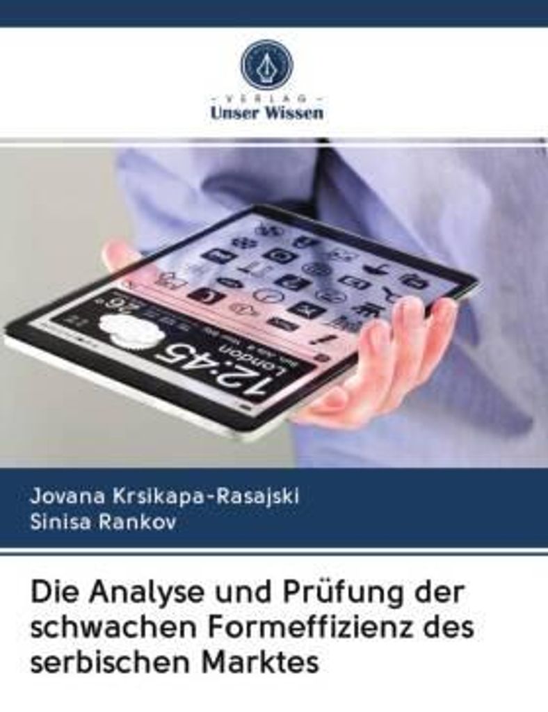 Die Analyse und Prüfung der schwachen Formeffizienz des serbischen Marktes