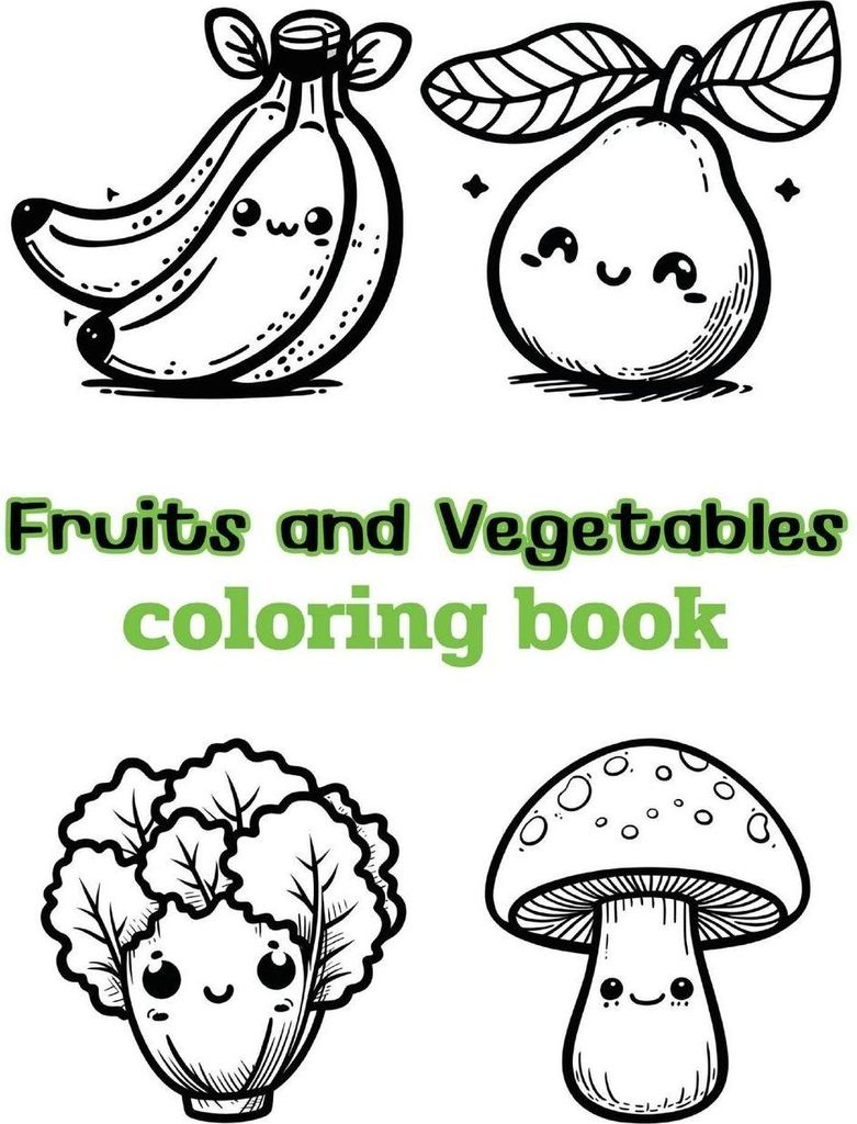 Fruits and Vegetables coloring book