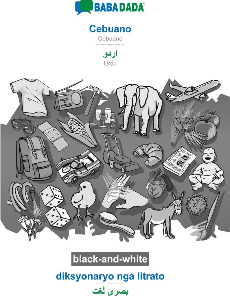 BABADADA black-and-white, Cebuano - Urdu (in arabic script), diksyonaryo nga litrato - visual dictionary (in arabic script)