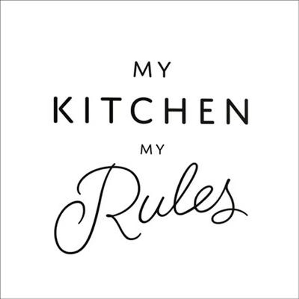 Glasbild My Kitchen Rules 30x30 cm