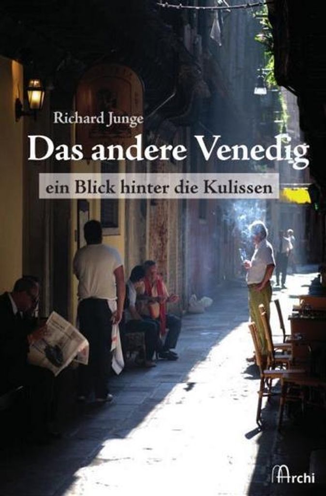 Das andere Venedig