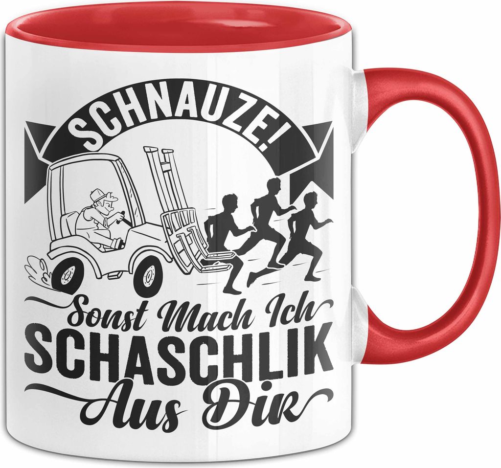 Gabelstapler Tasse Geschenk Gabelstaplerfahrer Lagerist Geschenkidee Sonst Mach Ich Schachlick Aus Dir Hupwagen Lager Geschenkidee Kaffee-Becher (Rot)