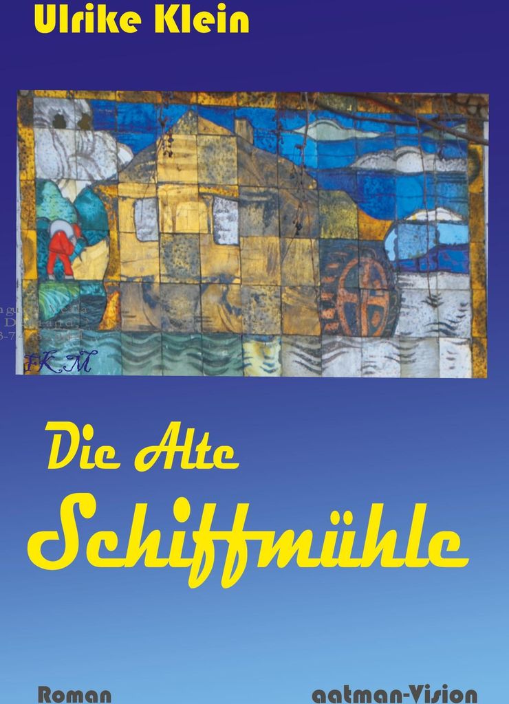 Die Alte Schiffmühle