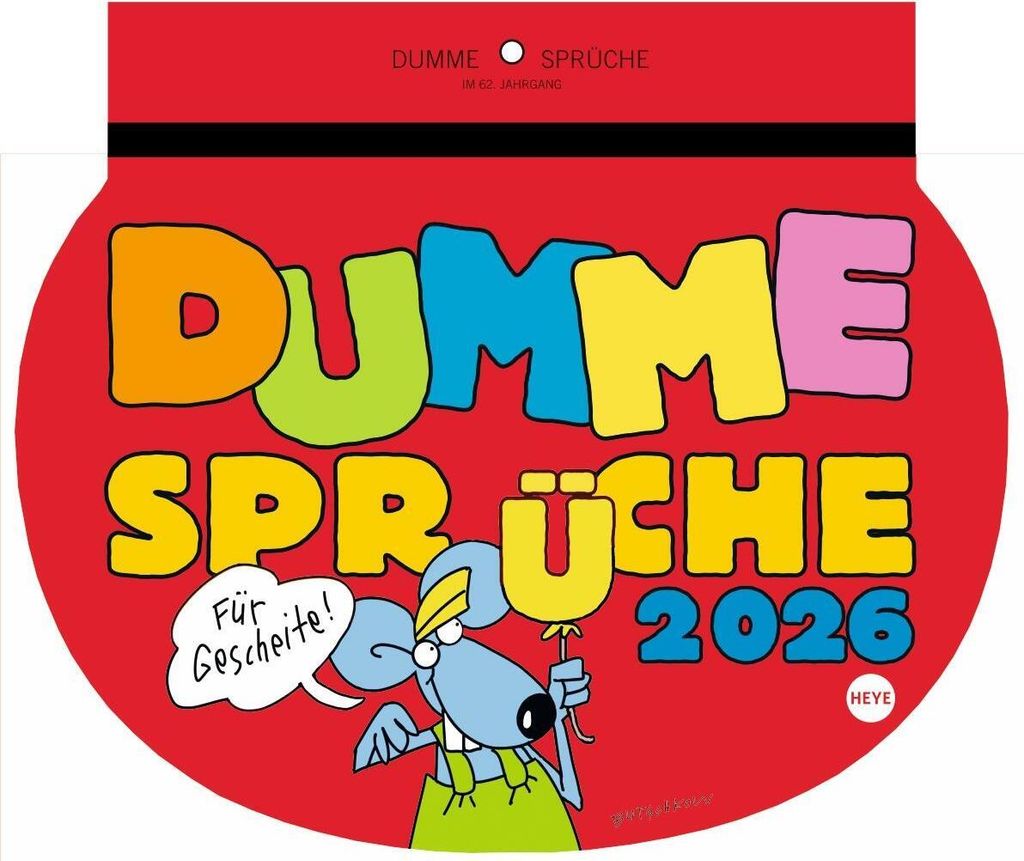 Dumme Sprüche Kalender 2026 - Für Gescheite! Produktbild 