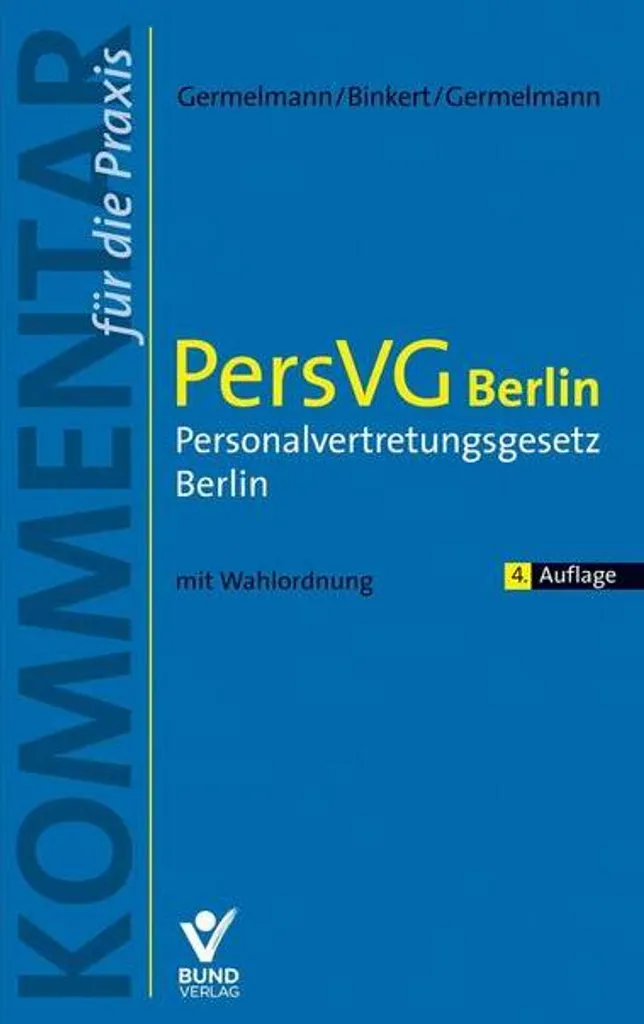 PersVG Berlin Édition Annotée - Lois sur le Personnel du Land de Berlin