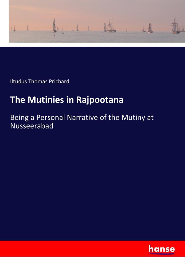 The Mutinies in Rajpootana