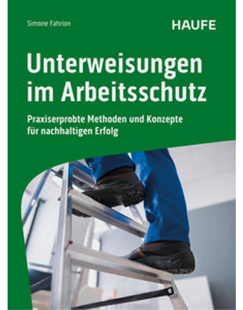Évitez les accidents avec Unterweisungen im Arbeitsschutz : Guide expert