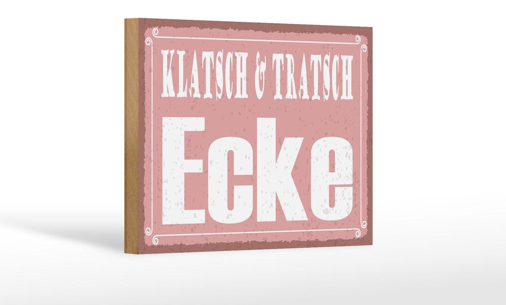 Holzschild Hinweis 18x12cm Klatsch & Tratsch Ecke