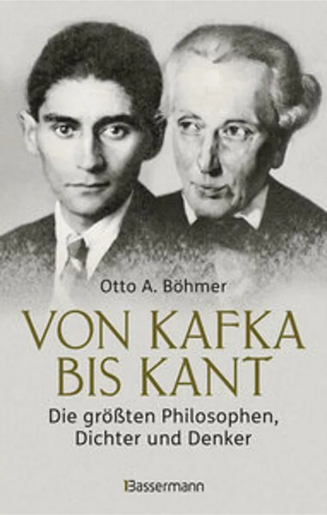 Von Kafka bis Kant : Anthologie des Grands Philosophes et Penseurs