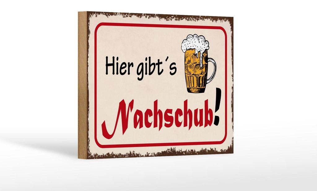 Holzschild Bier 18x12cm hier gibt ́s Nachschub