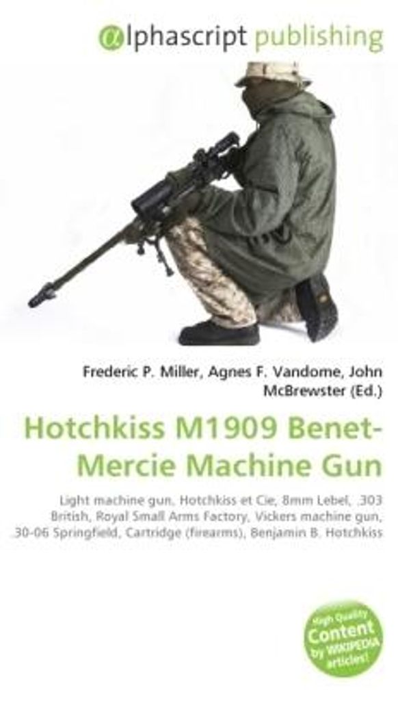 Hotchkiss M1909 Benet-Mercie Machine Gun