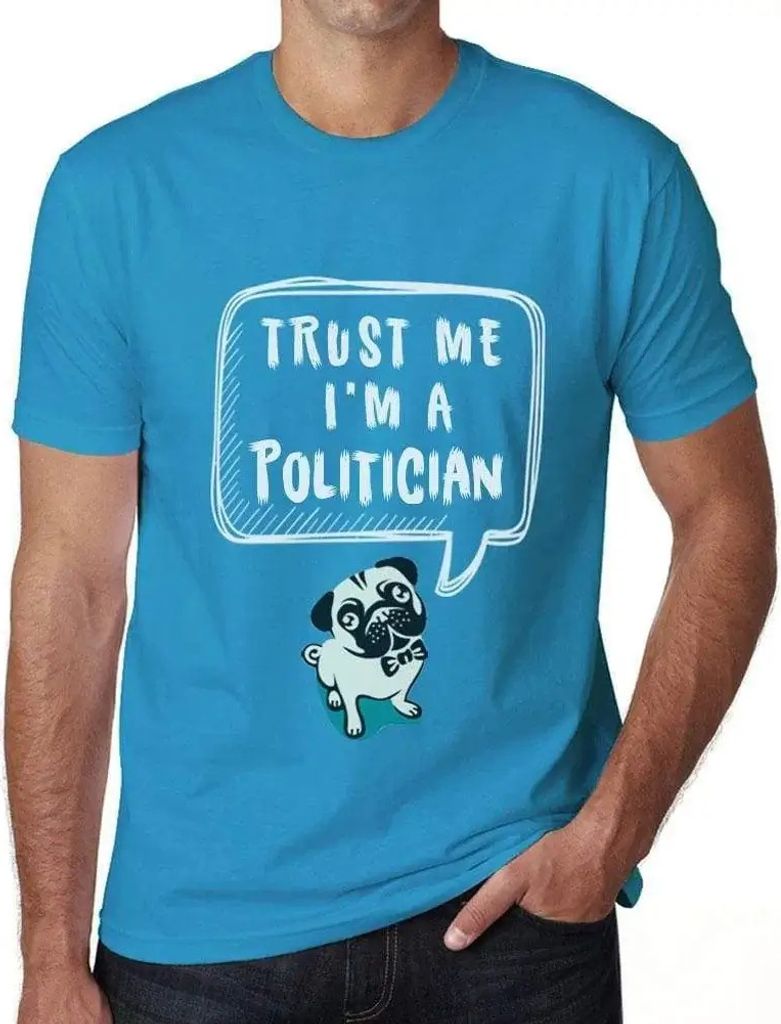 Herren Grafik T-Shirt Vertrauen Sie mir ich bin Politikerin – Trust Me I'm A Politician – Öko-Verantwortlich Vintage Jahrgang Kurzarm Lustige ...