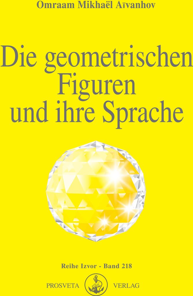 Die geometrischen Figuren und ihre Sprache