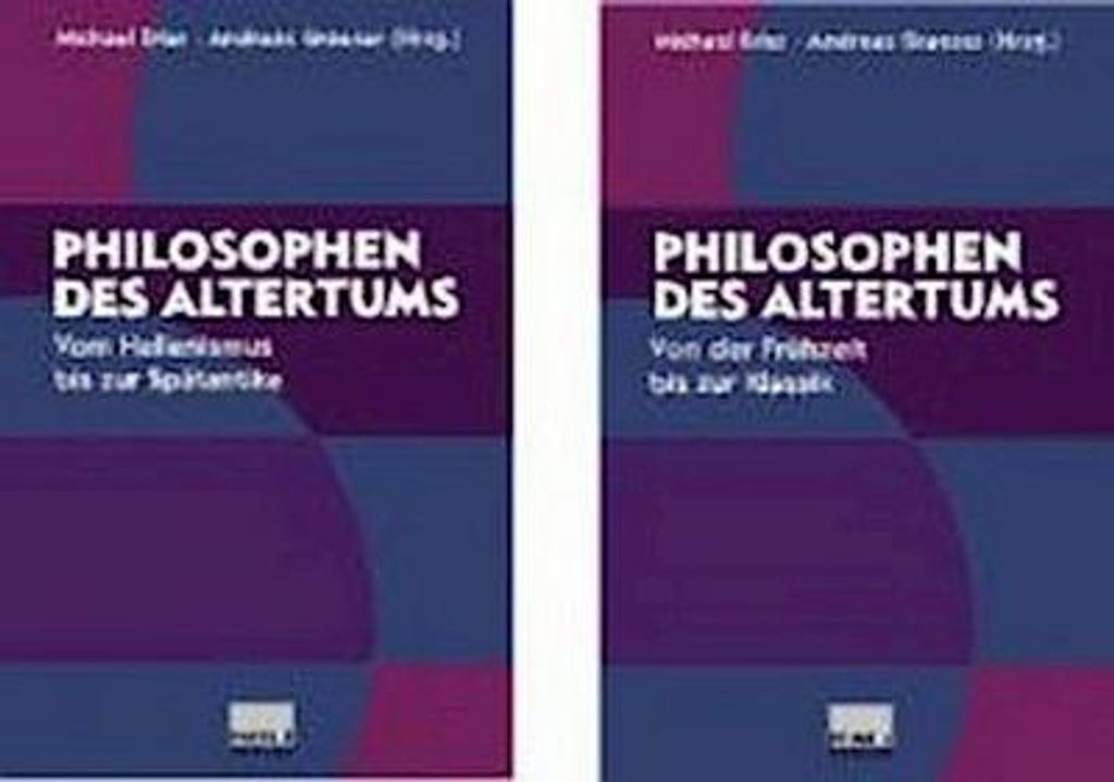 Philosophen des Altertums. Von der Frühzeit bis zur Klassik.