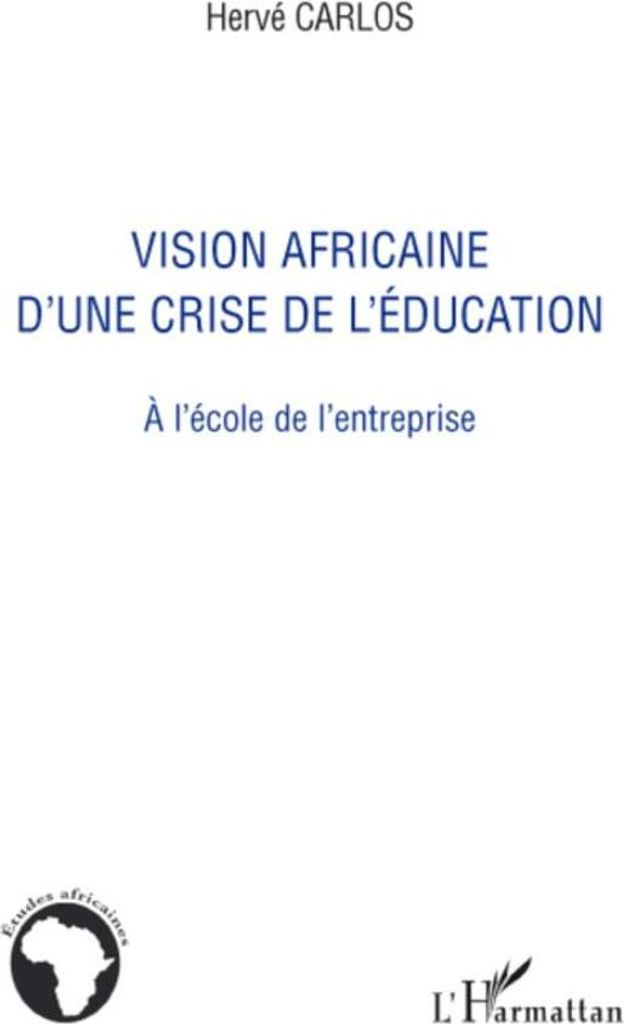 Vision africaine d'une crise de l'éducation
