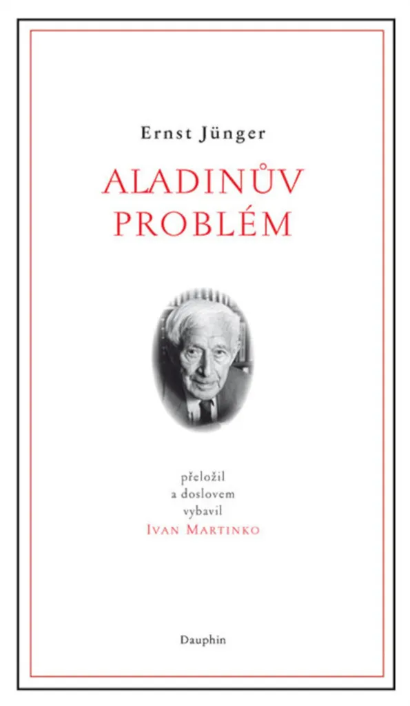 Aladinův problém par Ernst Jünger - Édition de Collection Littéraire