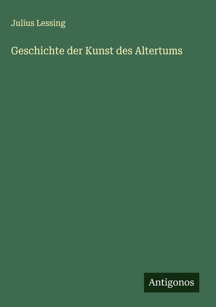Geschichte der Kunst des Altertums