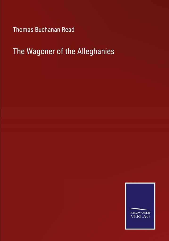 The Wagoner of the Alleghanies