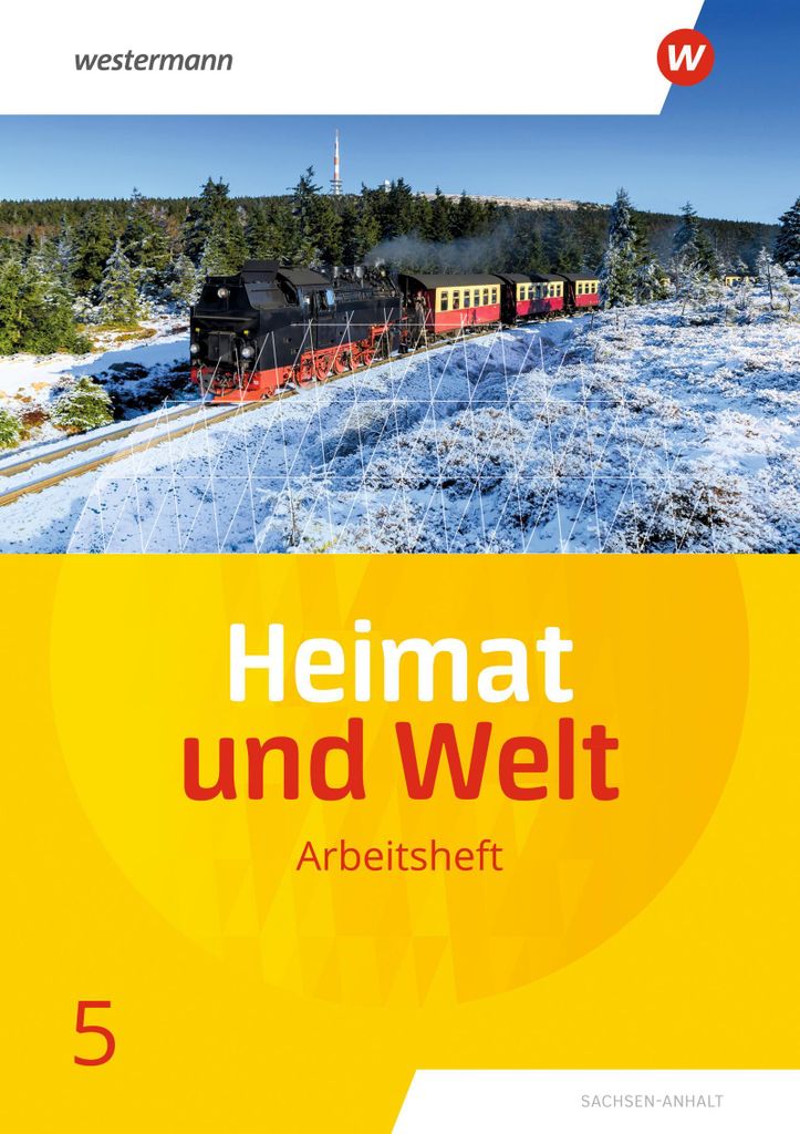 Heimat und Welt - Ausgabe 2019 Sachsen-Anhalt